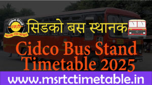 Cidco Bus Stand Timetable 2025